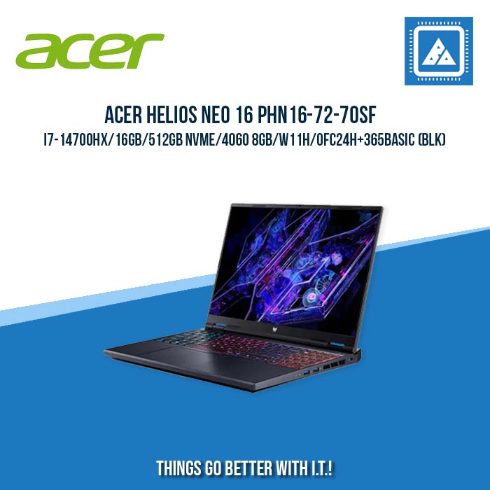 ACER HELIOS NEO 16 PHN16-72-70SF I7-14700HX/16GB/512GB NVME/4060 8GB | BEST FOR GAMING AND RENDERING LAPTOP ACER HELIOS NEO 16 PHN16-72-70SF I7-14700HX/16GB/512GB NVME/4060 8GB | BEST FOR GAMING AND RENDERING LAPTOP